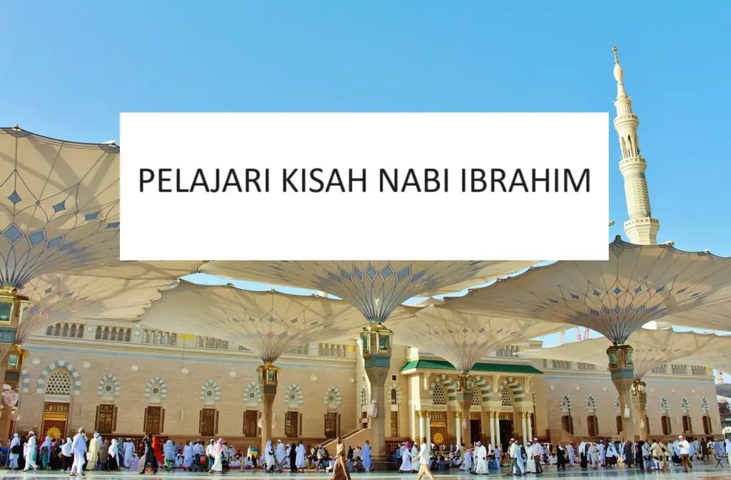 2-hal-dalam-pelajaran-kisah-nabi-ibrahim