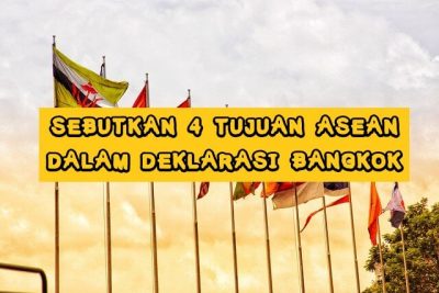 Sebutkan 4 Tujuan Asean dalam Deklarasi Bangkok