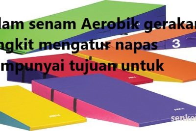 Dalam senam Aerobik gerakan bangkit mengatur napas mempunyai tujuan untuk