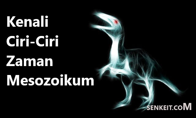 Kenali Ciri-Ciri Zaman Mesozoikum